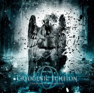Cryogenic Echelon - Costume Of A Saviour (2012)