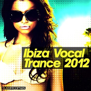 VA - Ibiza: Vocal Trance (2012)