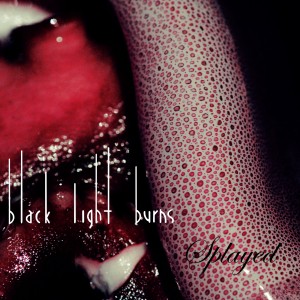 Black Light Burns - Splayed (New Track) (2012)
