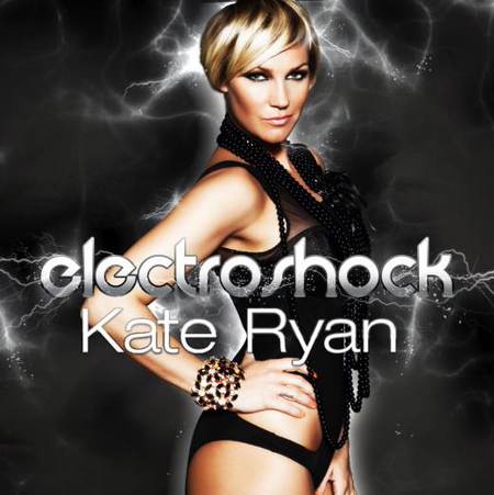 Kate Ryan - Electroshock [iTunes] [2012]