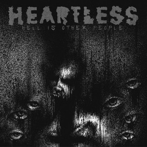 Heartless - Hell Is Other People (2011)