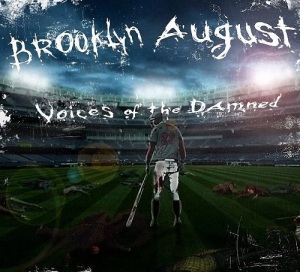 Brooklyn August - Voices Of The Damned [EP] (2012)