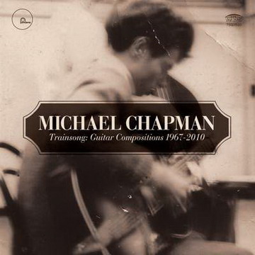 Michael Chapman - Collection (1968-2011)