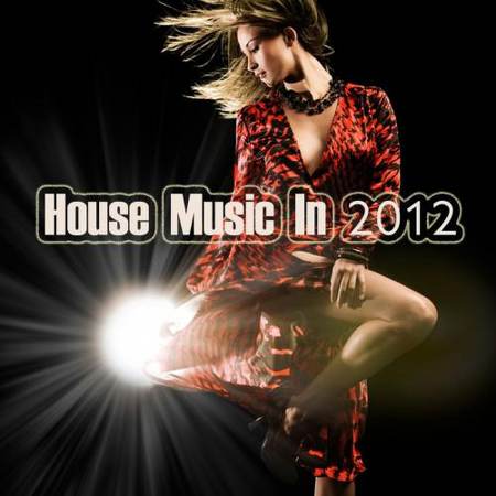 VA - House Music In [2012]