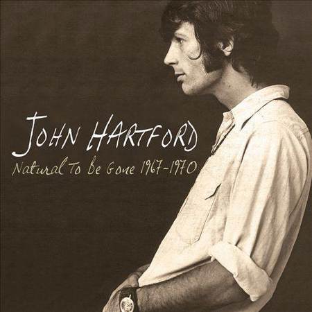 John Hartford - Natural To Be Gone (2002)