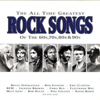 Various Artists - The All Time Greatest Rock Songs Of The 60s, 70s, 80s & 90s (Lossless) (1997)
