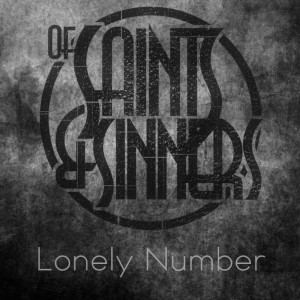 Of Saints and Sinners - Lonely Number (New Track) (2012)