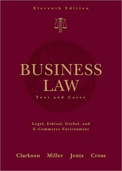 Business Law Text And Cases 11th Edition