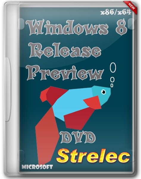 Windows 8 Release Preview x86 Strelec (10.07.2012)