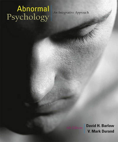 Abnormal Psychology - An Integrative Approach (Cengage Advantage Books), 6th Edition