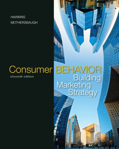 Consumer Behavior - Building Marketing Strategy, 11th edition