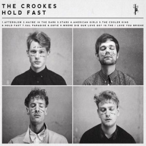 The Crookes – Hold Fast (2012)