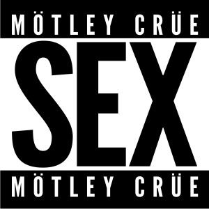 Motley Crue - Sex [NEW SONG] (2012)