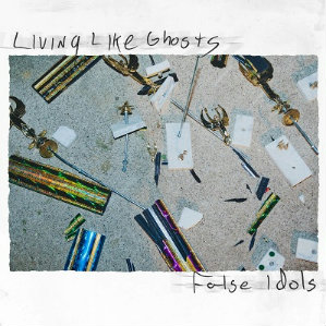 Living Like Ghosts - False Idols (EP) (2012)