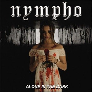 Nympho - Alone In The Dark (2012)