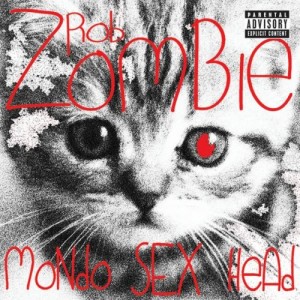 Rob Zombie – Mondo Sex Head (EP) (2012)