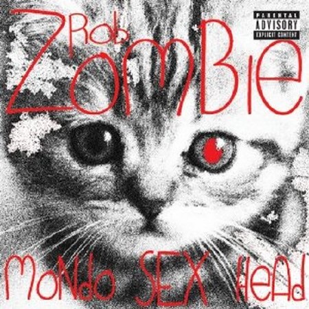 Rob Zombie - Mondo Sex Head [EP] (2012)