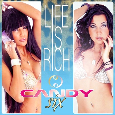 Candy Six - Life Is Rich (2012) FLAC