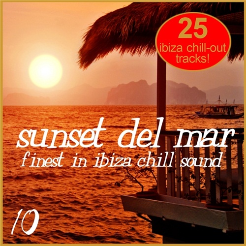  Sunset Del Mar Vol 10 Finest In ibiza Chill (2012) [MULTI]