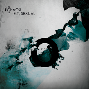 Chaos E.T. Sexual -  Ov (2012)