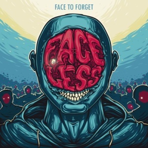 Face to Forget – Faceless [Single] (2012)