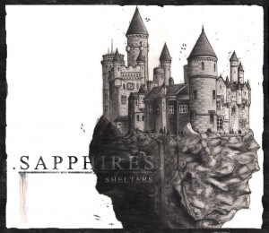 Sapphires - Shelters [New Track] (2012)
