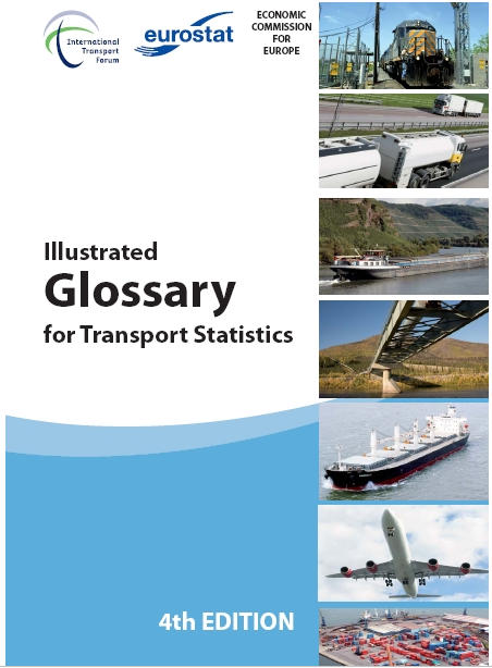 Illustrated Glossary for Transport Statistics 4th Edition 