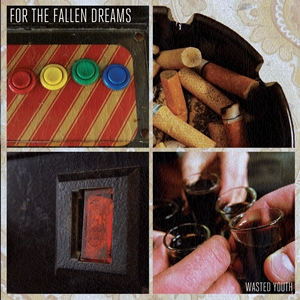 For The Fallen Dreams - Wasted Youth (2012)