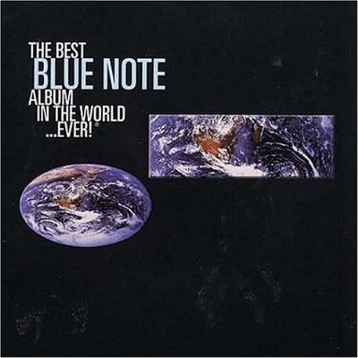 VA - The Best Blue Note Album in the World Ever (1999) (2CD) FLAC