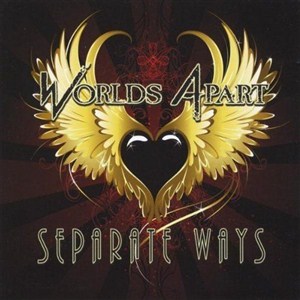 Worlds Apart - Separate Ways (2012)
