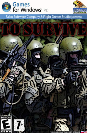 Успеть Выжить / To Survive (PC/2012/RUS)