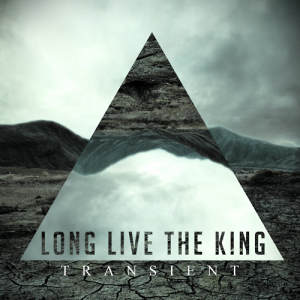Long Live The King - Transient (EP) (2012)