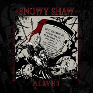 Snowy Shaw - Snowy Shaw Is Alive! (2012)
