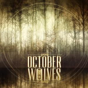 October Wolves - October Wolves EP (2012)