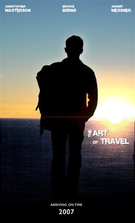 Искусство путешествовать / The Art of Travel (2008 / DVDRip)