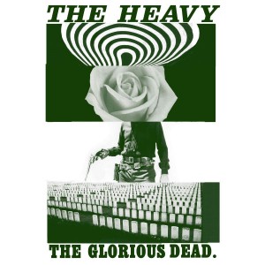 The Heavy - The Glorious Dead [2012]