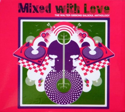 VA - Mixed With Love: The Walter Gibbons Salsoul Anthology (2004)