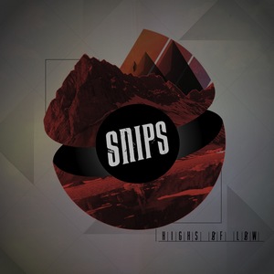 The Snips - Highs of Low (2012)