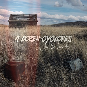 A Dozen Cyclopes - Wastelands EP (2012)