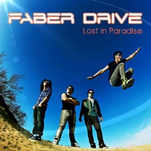 Faber Drive - Lost In Paradise (2012)