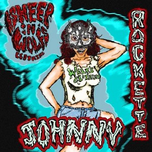 Johnny Rockette - A Sheep in Wolf's Clothing [EP] (2012)