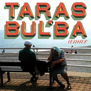 Taras Bul'ba - Amur (2012)