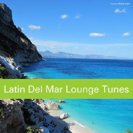 Latin Del Mar Lounge Tunes (2012)
