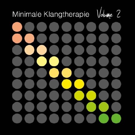 Minimale Klangtherapie Vol 2 (2012)