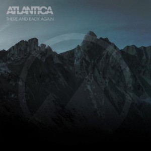 Atlantica - There and Back Again (EP) (2012)