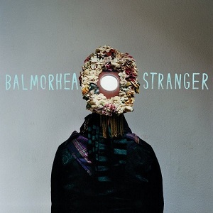 Balmorhea - Stranger (2012)