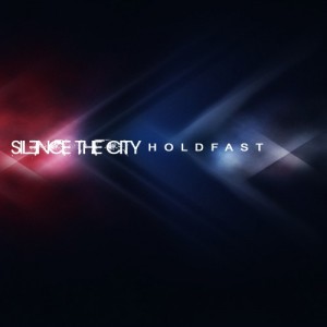 Silence The City - Holdfast (EP) (2012)