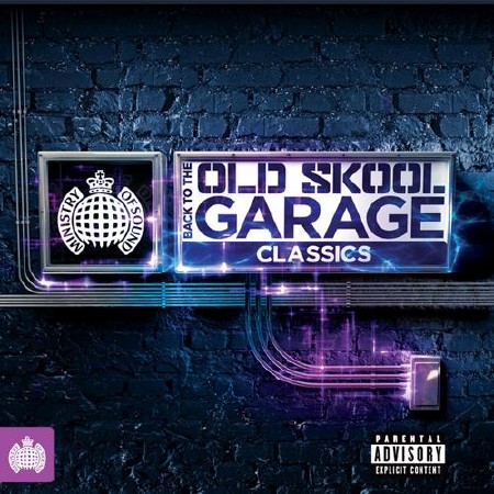 Back To The Old Skool Garage Classics (2012)