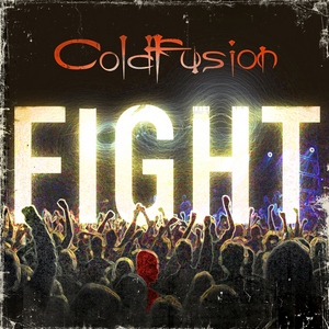 ColdFusion - Fight [EP] (2011)
