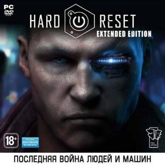Жесткая перезагрузка: Расширенное Издание v.1.51 / Hard Reset: Extended Edition v.1.51 (2012/RUS/Repack by Dumu4)